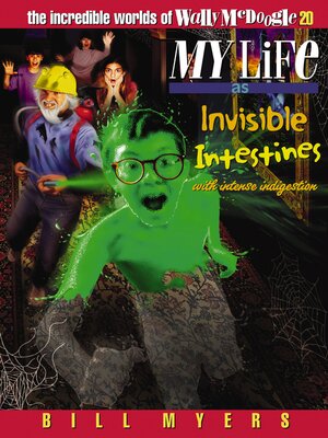 cover image of My Life as Invisible Intestines (with Intense Indigestion)